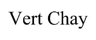 VERT CHAY