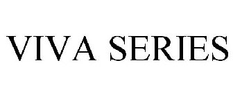 VIVA SERIES