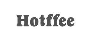 HOTFFEE