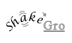 SHAKE N GRO