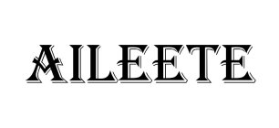 AILEETE