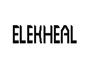 ELEKHEAL