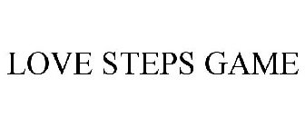 LOVE STEPS GAME