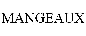 MANGEAUX