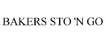 BAKERS STO N GO