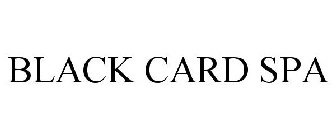 BLACK CARD SPA
