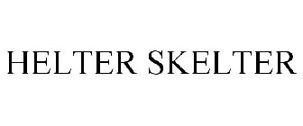 HELTER SKELTER