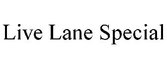 LIVE LANE SPECIAL