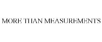 MORE THAN MEASUREMENTS