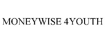 MONEYWISE 4YOUTH