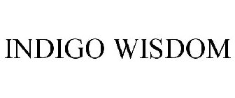 INDIGO WISDOM