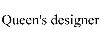 QUEEN'S DESIGNER