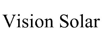 VISION SOLAR