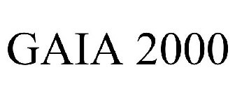 GAIA 2000