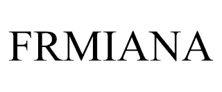 FRMIANA