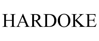 HARDOKE
