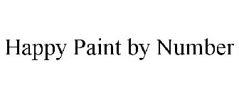 HAPPY PAINT BY NUMBER