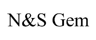 N&S GEM