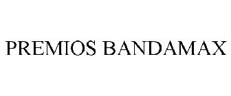 PREMIOS BANDAMAX