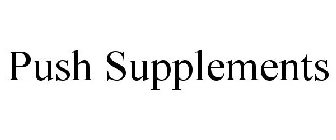 PUSH SUPPLEMENTS