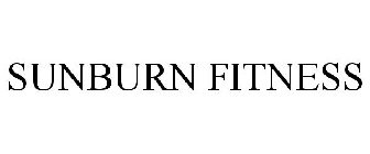 SUNBURN FITNESS