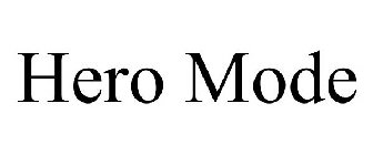 HERO MODE