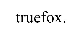 TRUEFOX.