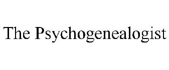 THE PSYCHOGENEALOGIST