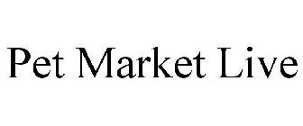 PET MARKET LIVE