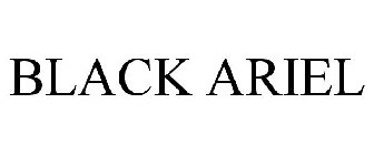 BLACK ARIEL