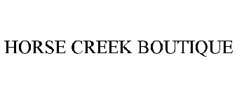 HORSE CREEK BOUTIQUE