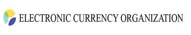 ELECTRONIC CURRENCY ORGANIZATION