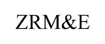 ZRM&E