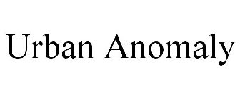 URBAN ANOMALY