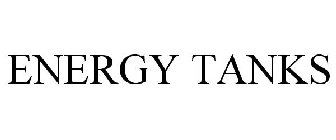 ENERGY TANKS