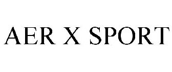 AER X SPORT