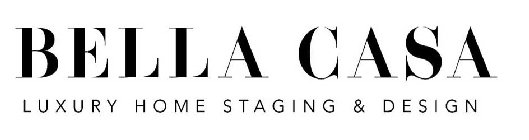 BELLA CASA LUXURY HOME STAGING & DESIGN