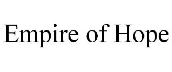 EMPIRE OF HOPE