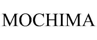 MOCHIMA