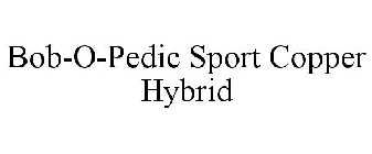 BOB-O-PEDIC COPPER SPORT HYBRID