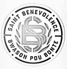 SB SAINT BENEVOLENCE BWASON POU BONTE