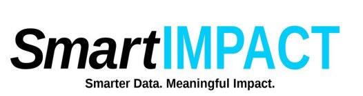 SMARTIMPACT SMARTER DATA. MEANINGFUL IMPACT.