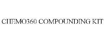 CHEMO360 COMPOUNDING KIT