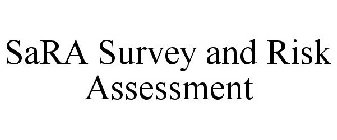 SARA SURVEY AND RISK ASSESSMENT