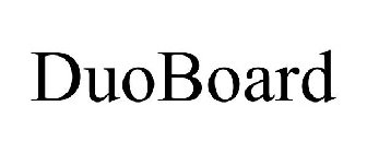 DUOBOARD