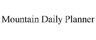 MOUNTAIN DAILY PLANNER