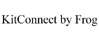 KITCONNECT BY FROG