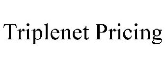 TRIPLENET PRICING