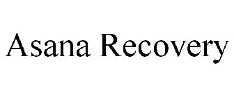 ASANA RECOVERY