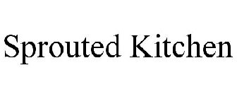 SPROUTED KITCHEN